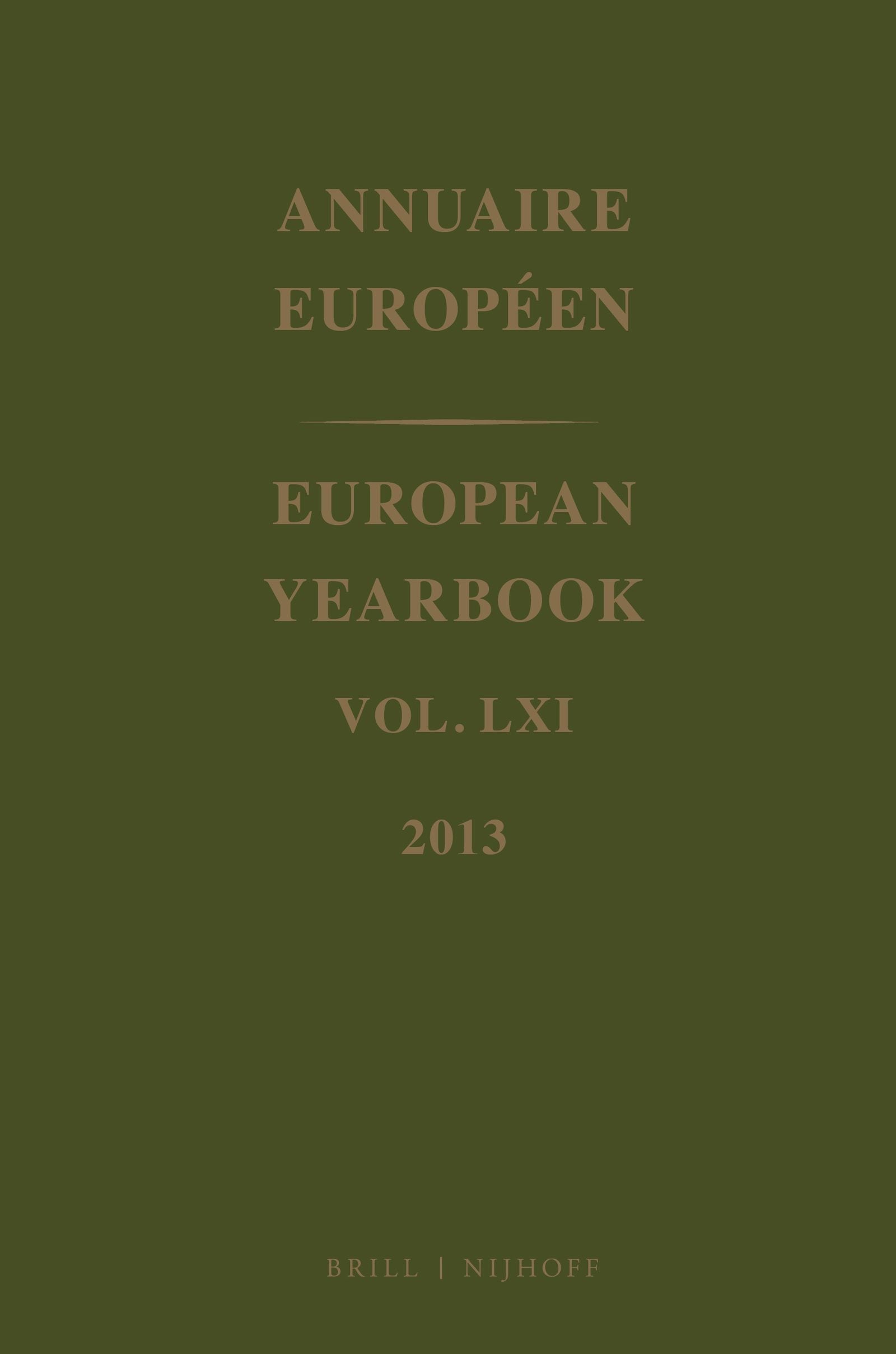 Book cover image for European Yearbook / Annuaire Européen, Volume 61 (2013) ISBN: 9789004289949